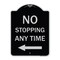 Signmission No Stopping Anytime with Arrow Heavy-Gauge Aluminum Architectural Sign, 24" x 18", BS-1824-23582 A-DES-BS-1824-23582 - alternate 1